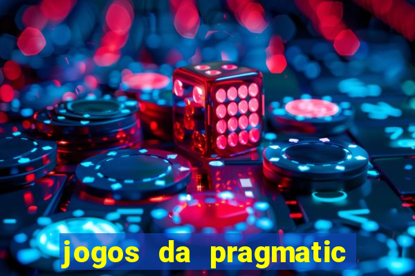 jogos da pragmatic play que mais pagam